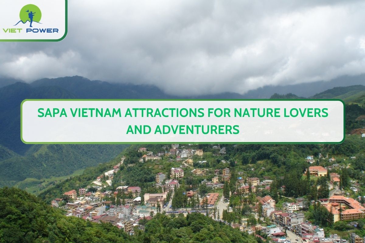 Sapa Vietnam Attractions for Nature Lovers and Adventurers