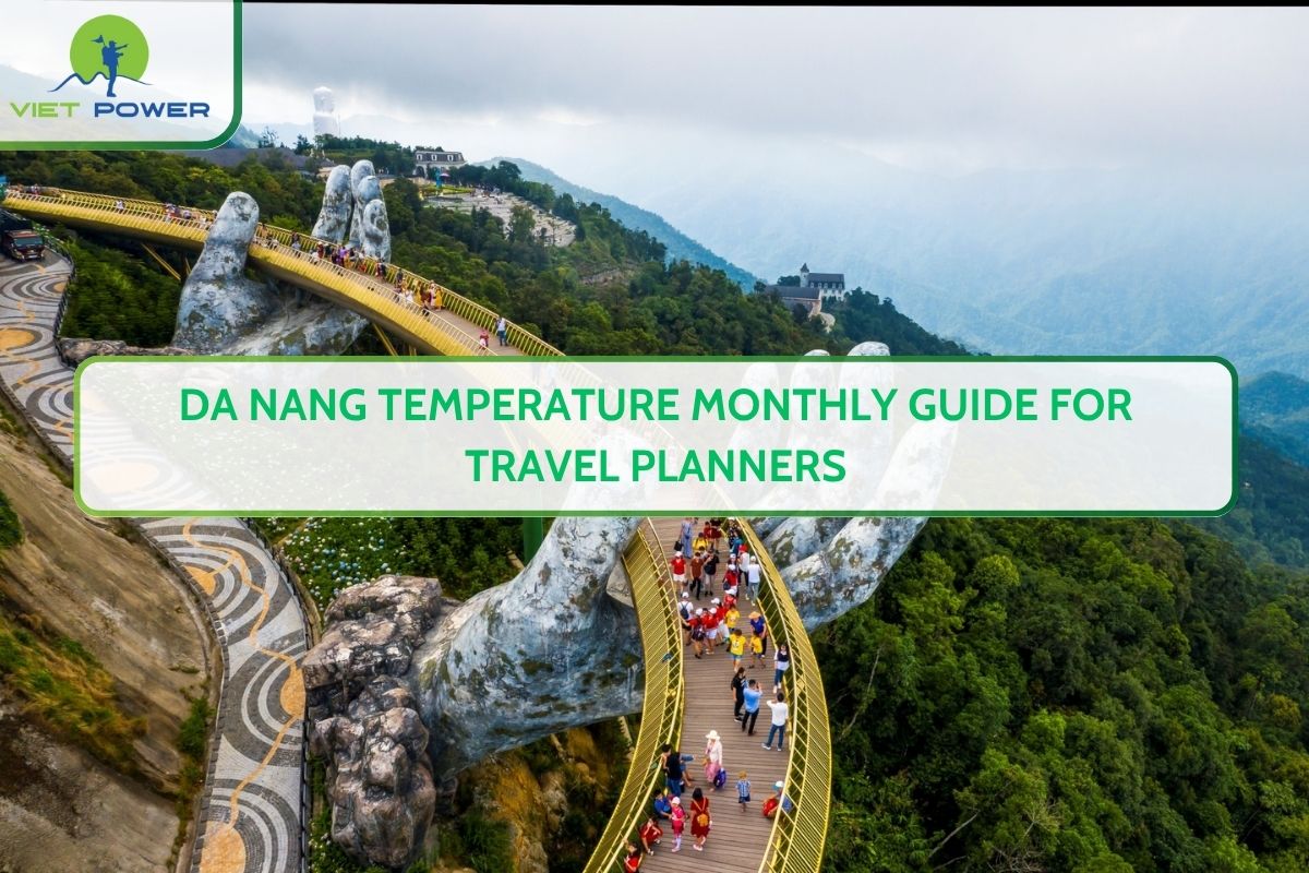 Da Nang Temperature Monthly Guide for Travel Planners
