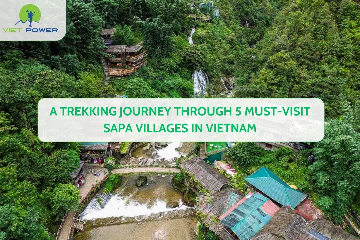 A Trekking Journey Through 5 Must-Visit Sapa Villages in Vietnam