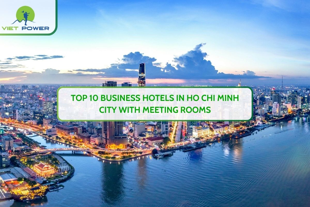 Top 10 Business Hotels in Ho Chi Minh City with Meeting Rooms