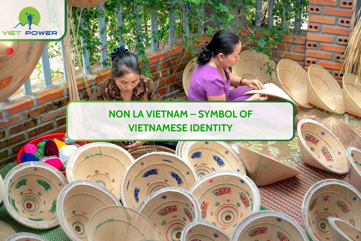 Non La Vietnam – Symbol of Vietnamese Identity
