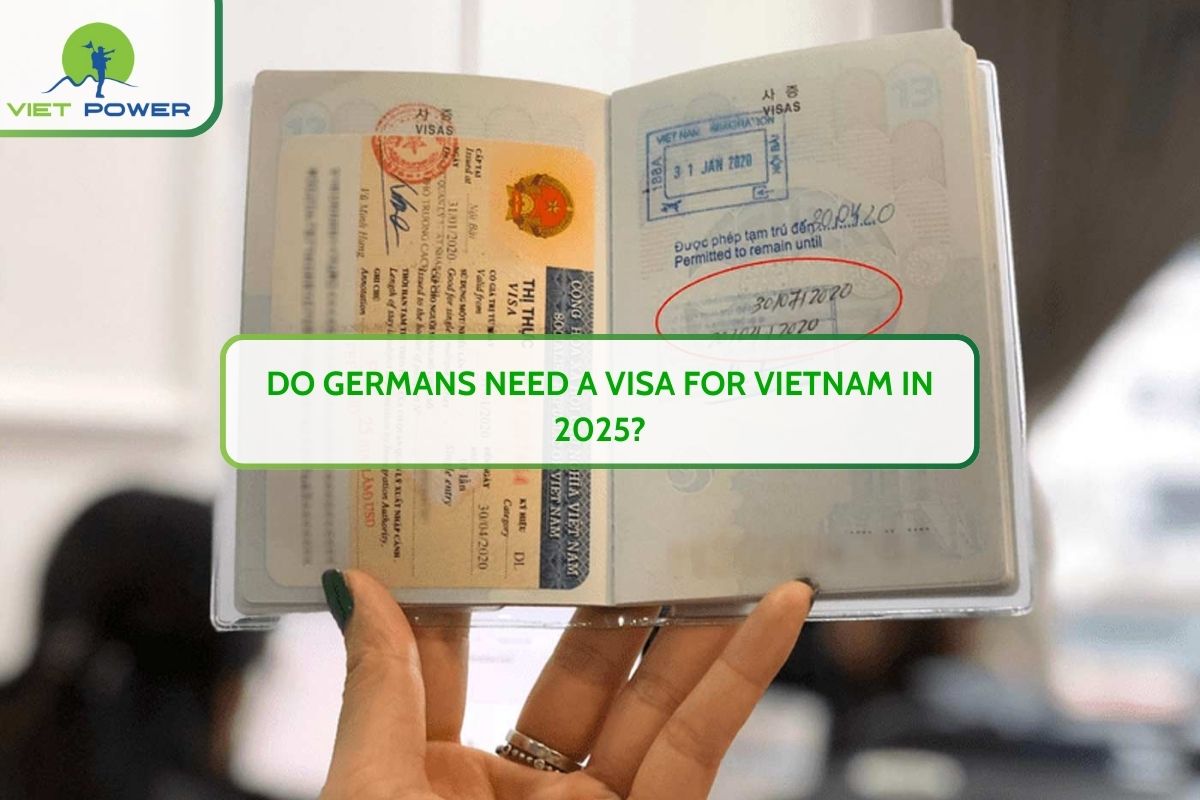 Do Germans Need A Visa For Vietnam In 2025?
