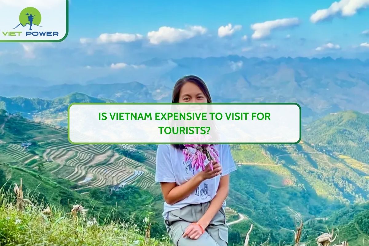 Is Vietnam Expensive to Visit for Tourists?