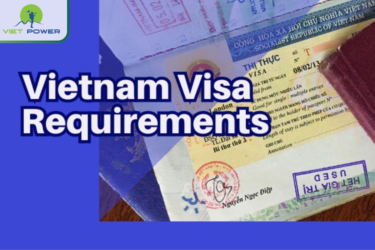 Vietnam visa requirements.