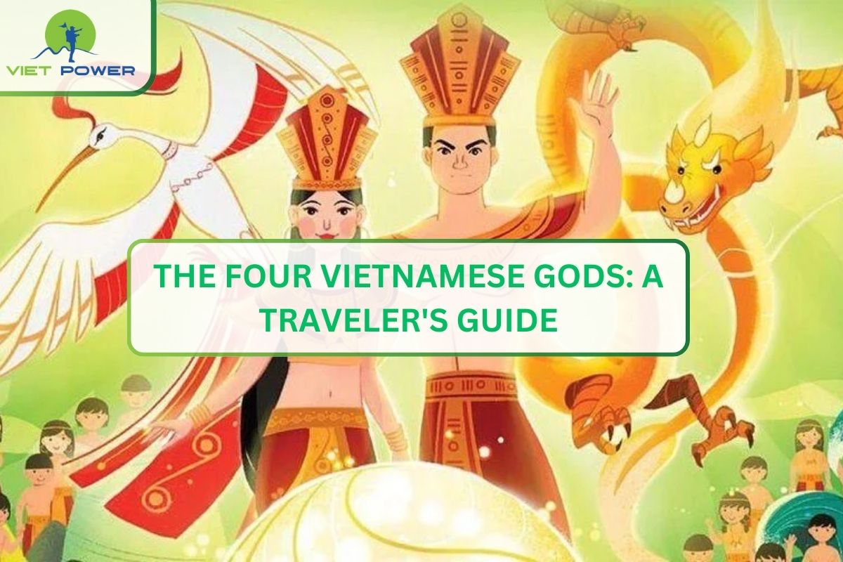 The Four Vietnamese Gods: A Traveler Guide