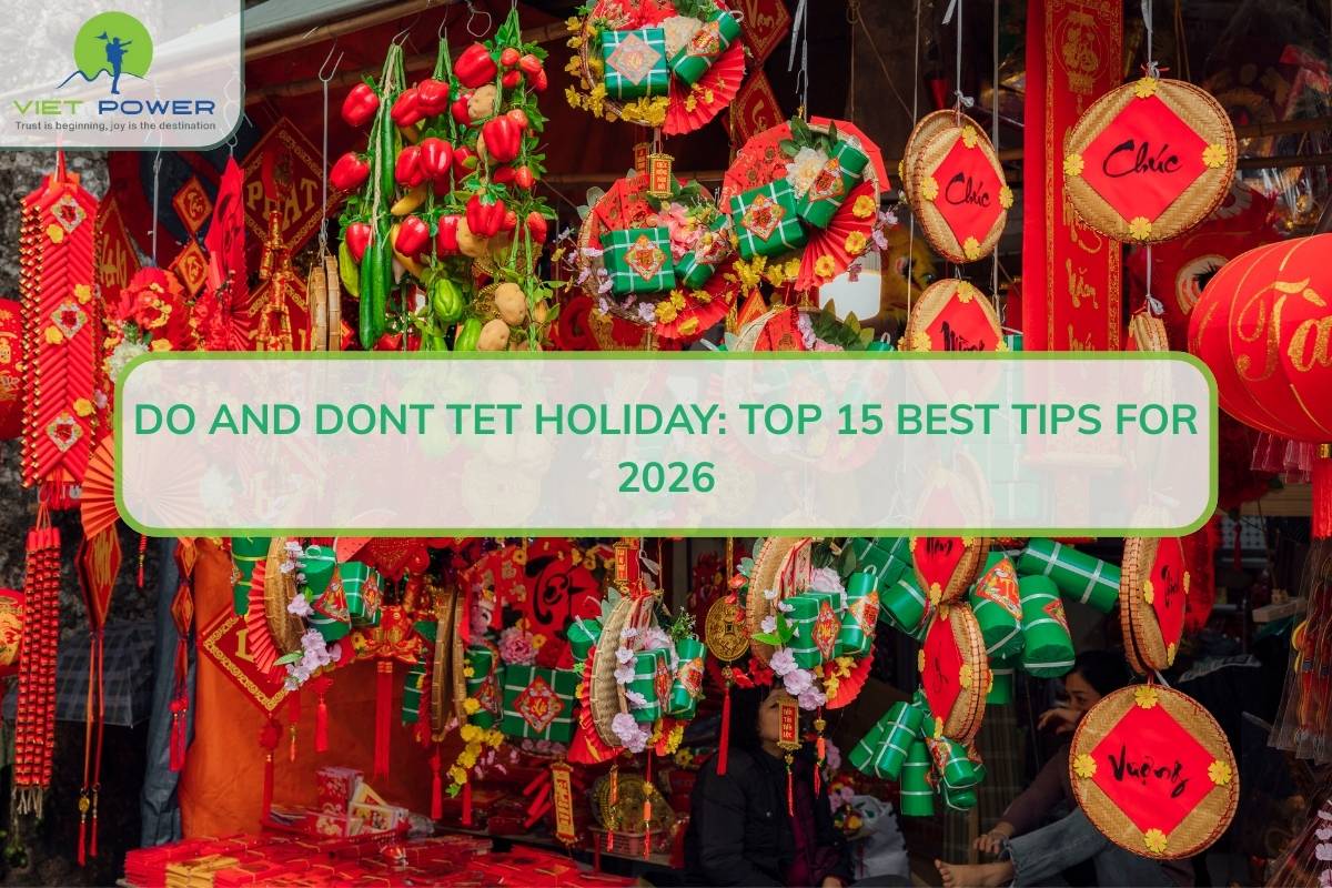 Do And Don't Tet Holiday: Top 15 Best Tips For 2026
