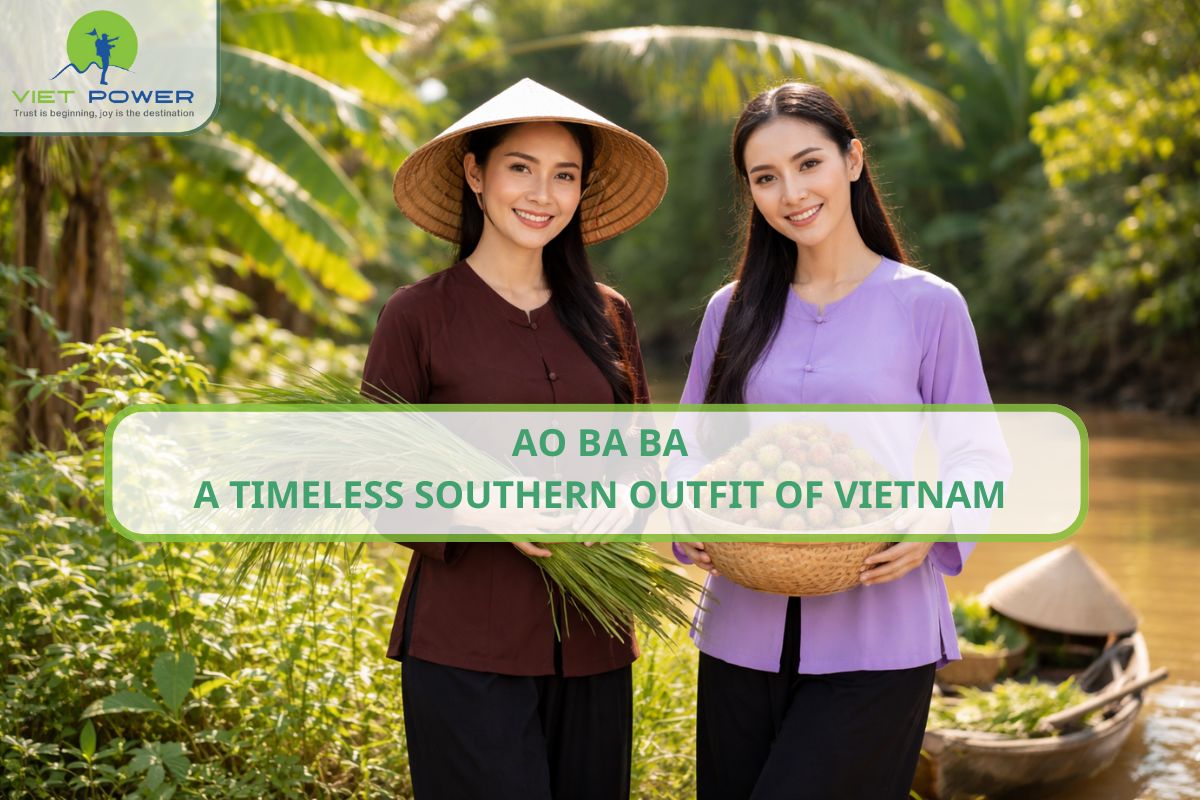 Ao Ba Ba – A Timeless Southern Outfit of Vietnam