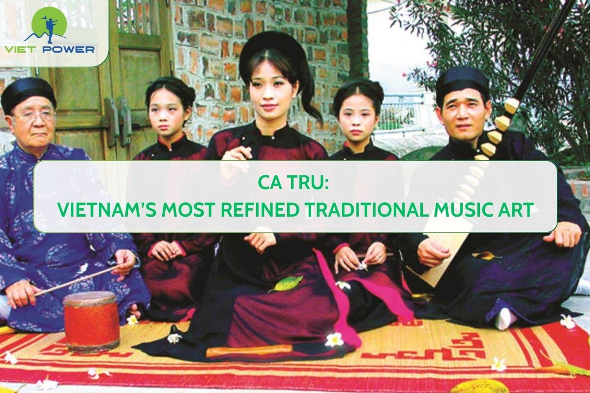 Ca Tru: Vietnam’s Most Refined Traditional Music Art