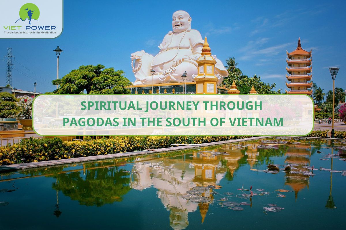 Spiritual Journey Through Pagodas in the South of Vietnam