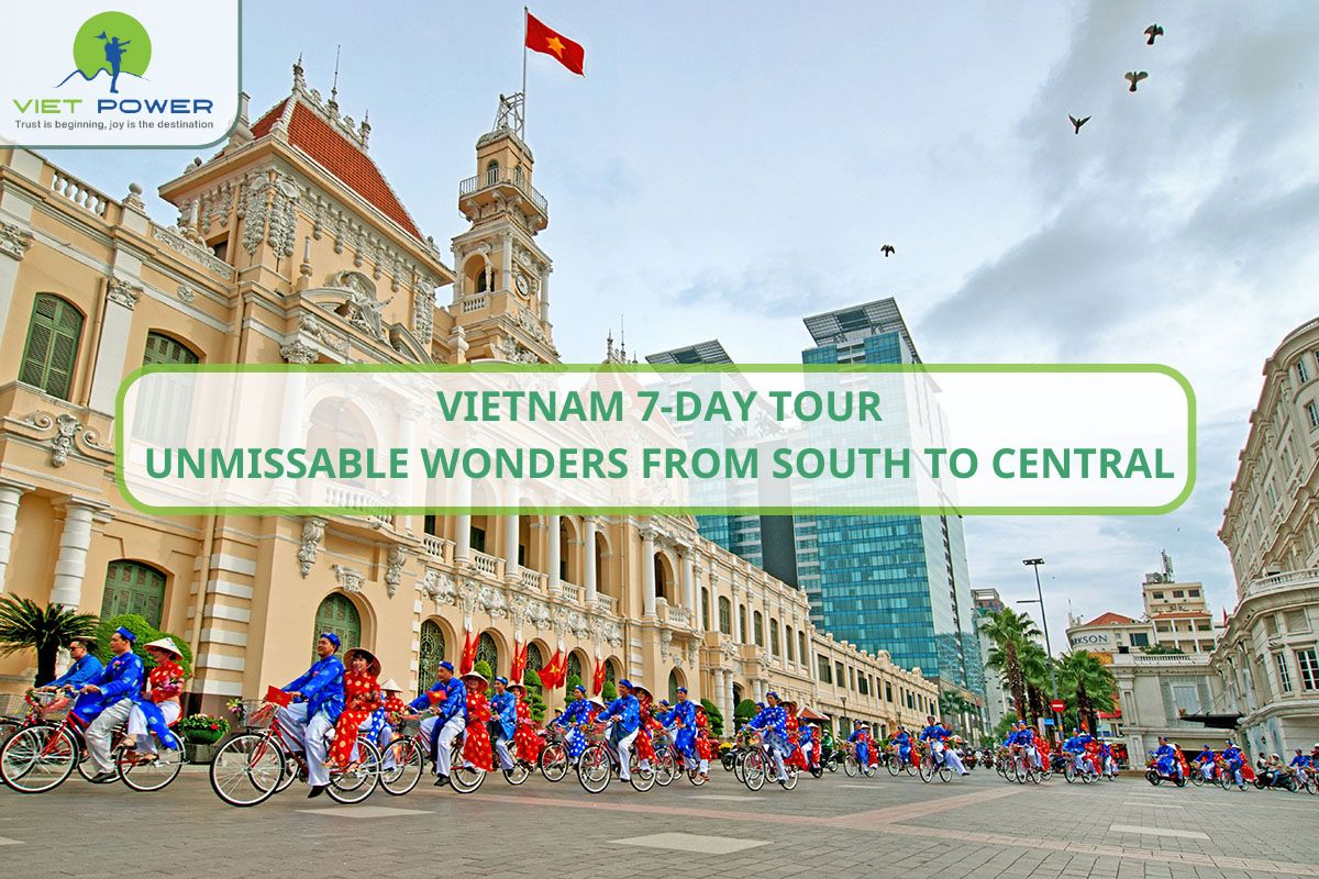 Vietnam 7-Day Tour: Unmissable Wonders from South to Central