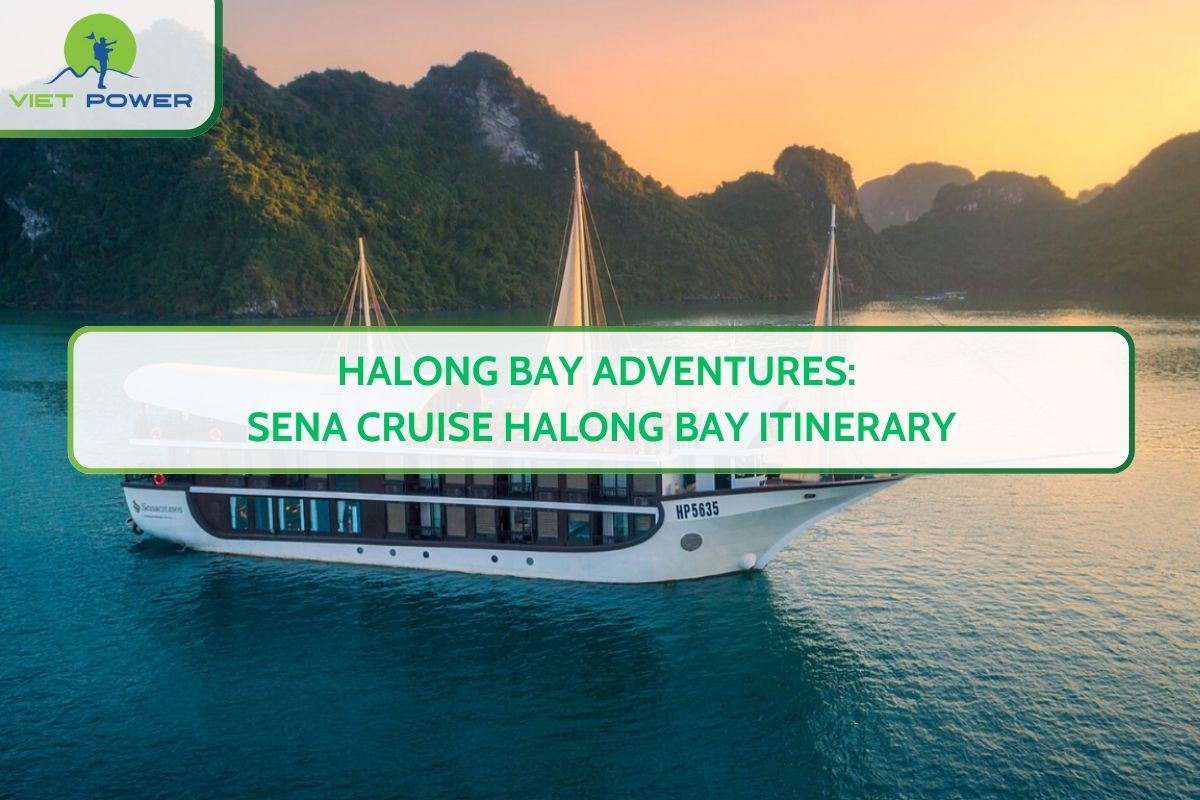 Halong Bay Adventures: Sena Cruise Halong Bay Itinerary