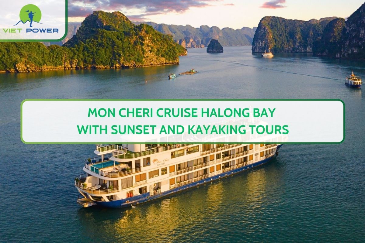 Mon Cheri Cruise Halong Bay with Sunset and Kayaking Tours