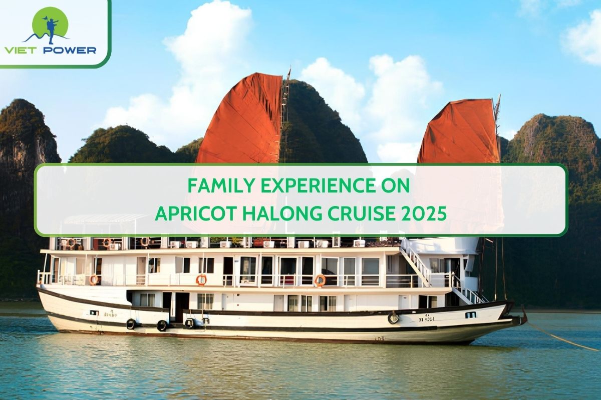 Family Experience on Apricot Halong Cruise 2025