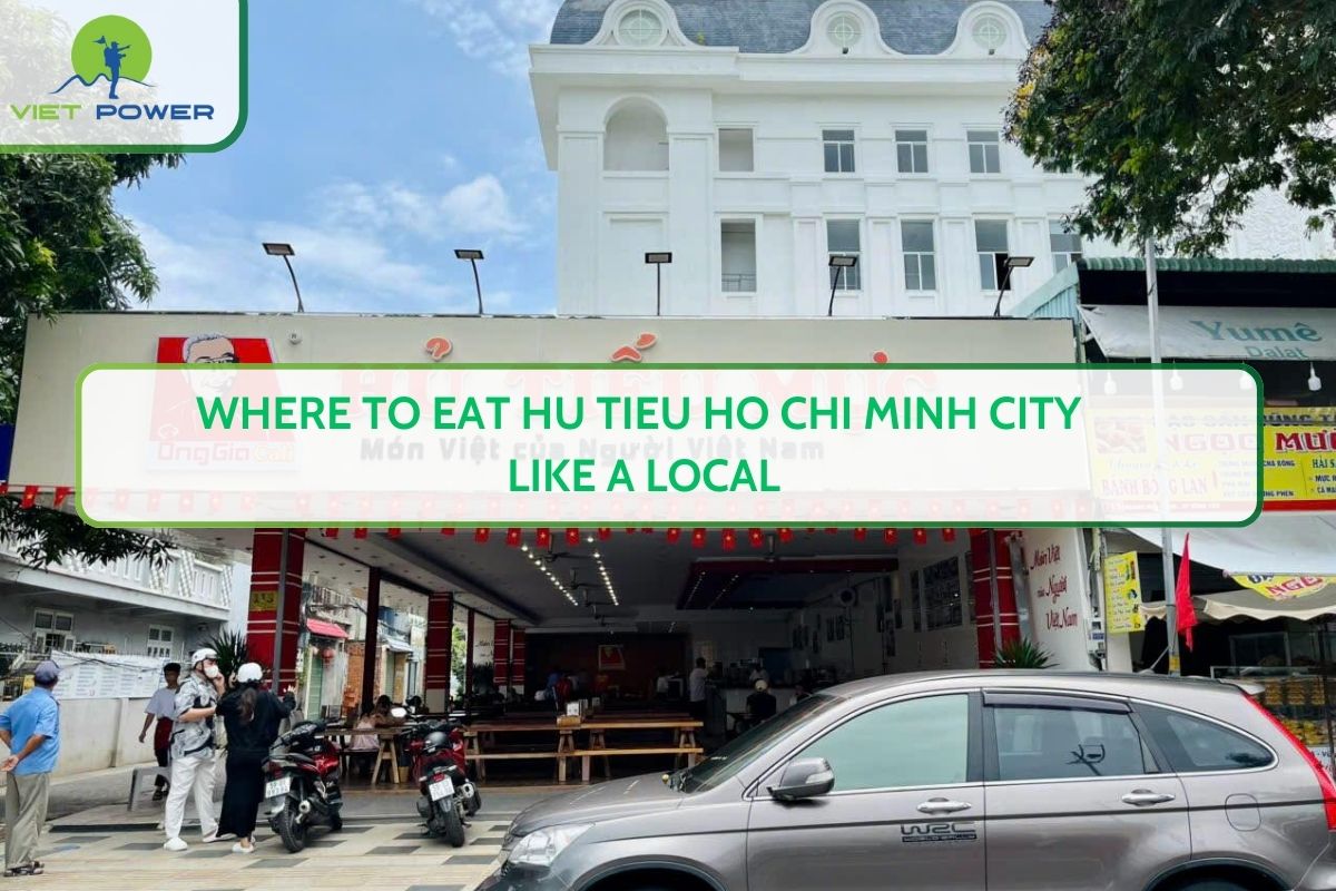 Where to Eat Hu Tieu Ho Chi Minh City Like a Local