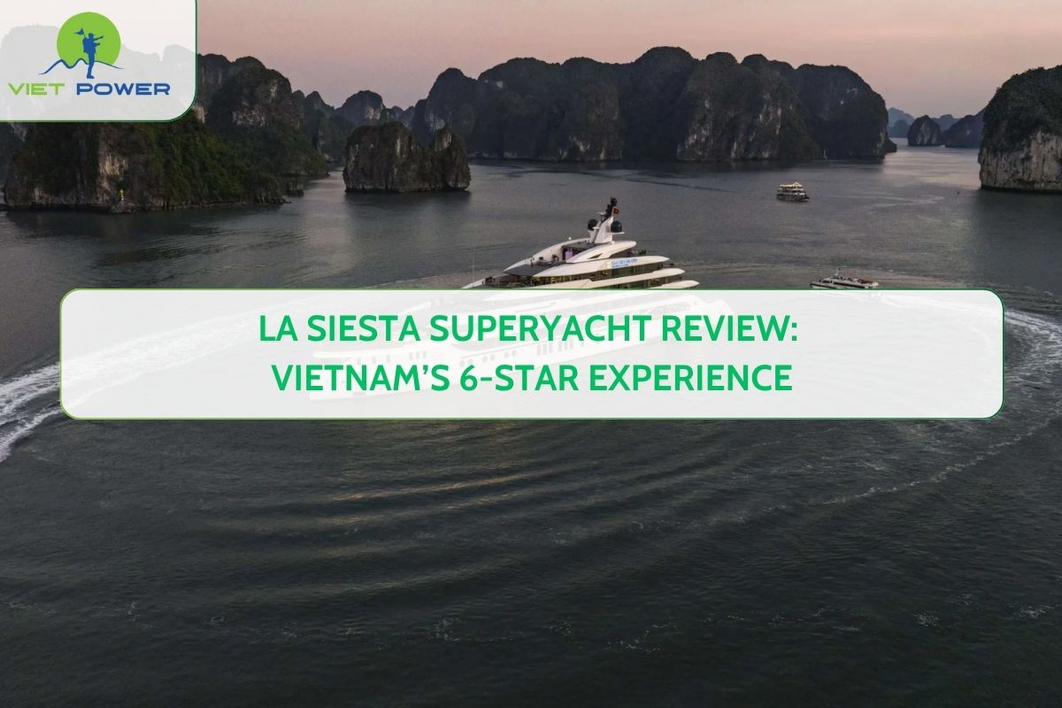 La Siesta Superyacht Review: Vietnam’s 6-Star Experience