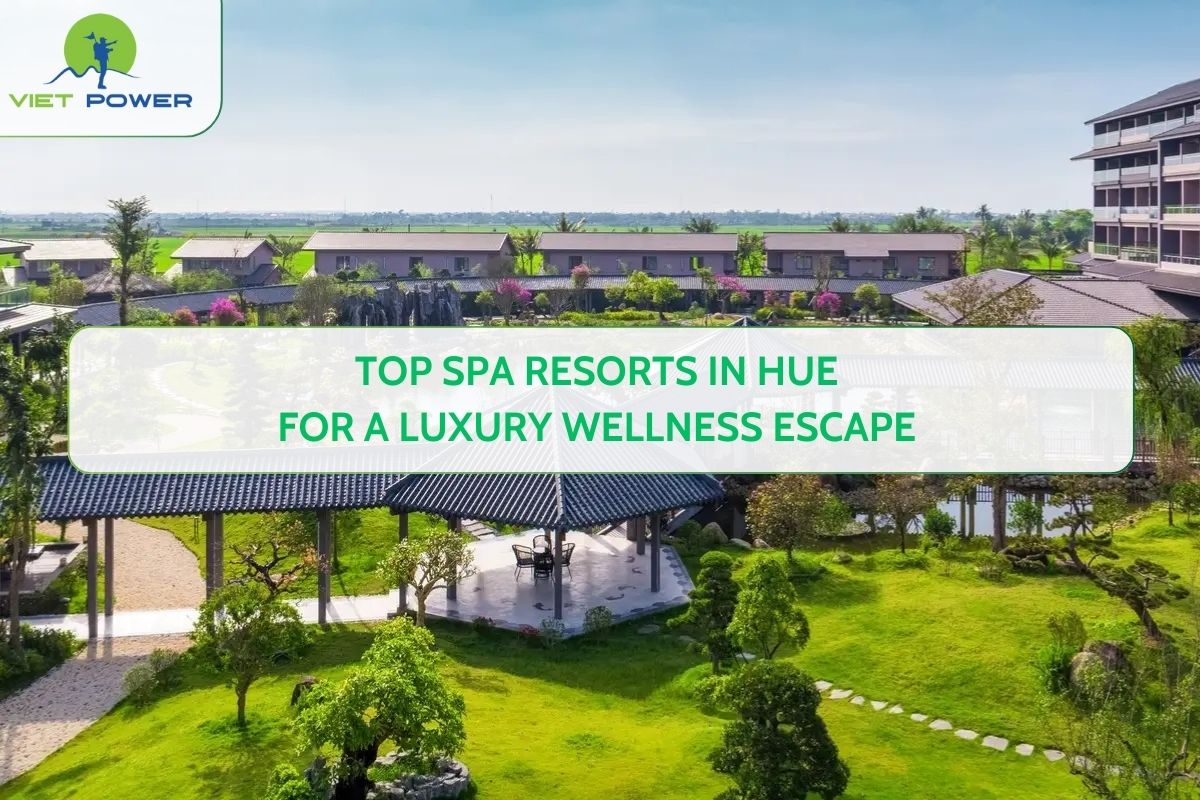 Top Spa Resorts in Hue for a Luxury Wellness Escape