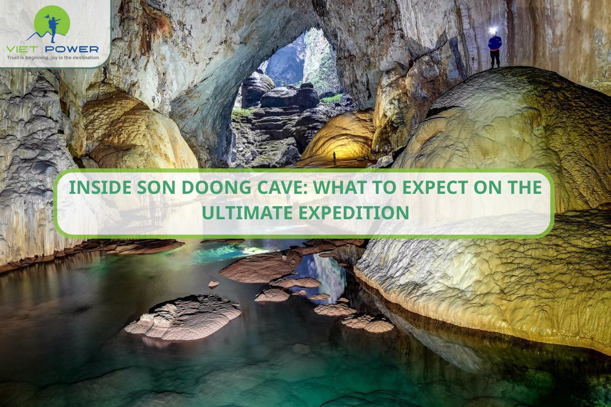 Inside Son Doong Cave: What to Expect on the Ultimate Expedition